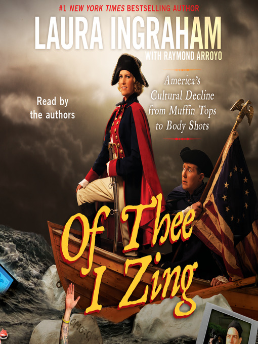 Title details for Of Thee I Zing by Laura Ingraham - Available